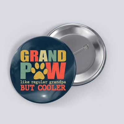 Grand Paw Like A Regular Grandpa But Cooler Vintage Button