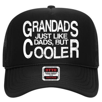 Grandads Just like Dad But Cooler High Crown Mesh Back Trucker Hat