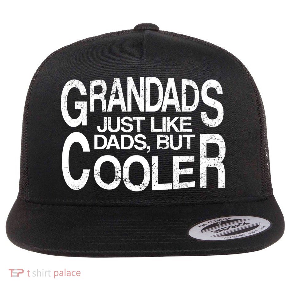 Grandads Just like Dad But Cooler Flatbill Hat