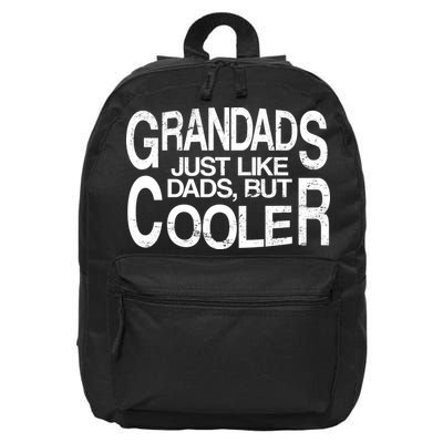 Grandads Just like Dad But Cooler 16 in Basic Backpack