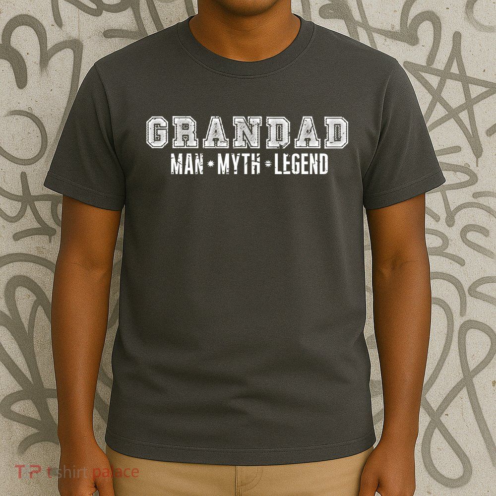 Granddad Man Myth Legend T-Shirt