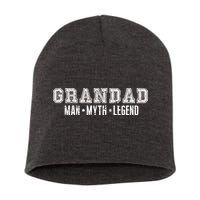 Granddad Man Myth Legend Short Acrylic Beanie
