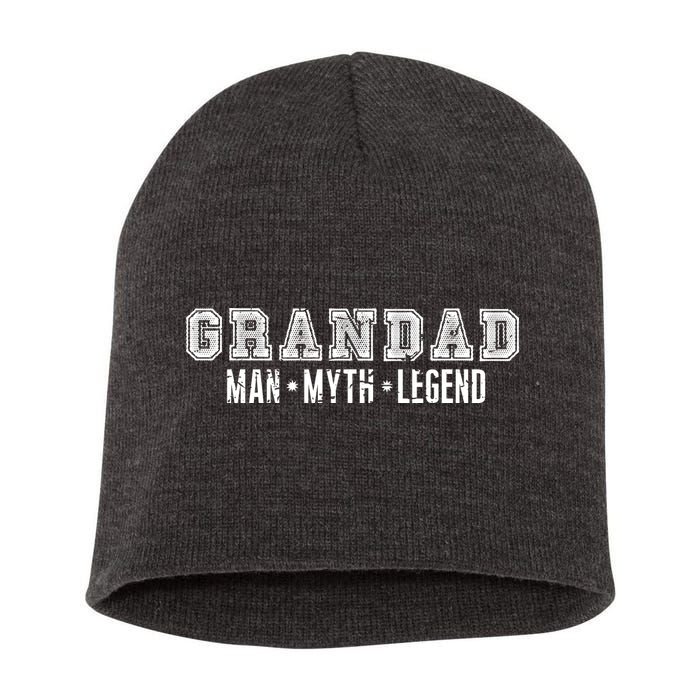 Granddad Man Myth Legend Short Acrylic Beanie