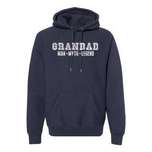 Granddad Man Myth Legend Premium Hoodie