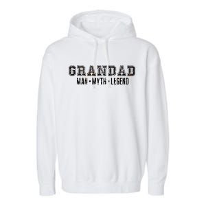 Granddad Man Myth Legend Garment-Dyed Fleece Hoodie