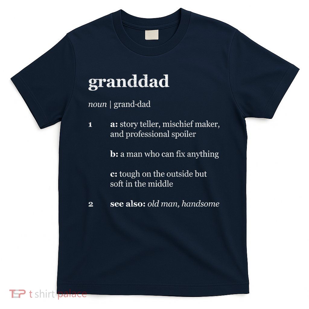 Granddad Noun Definition T-Shirt