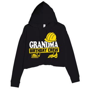 Grandma Birthday Crew Construction Party Crop Fleece Hoodie