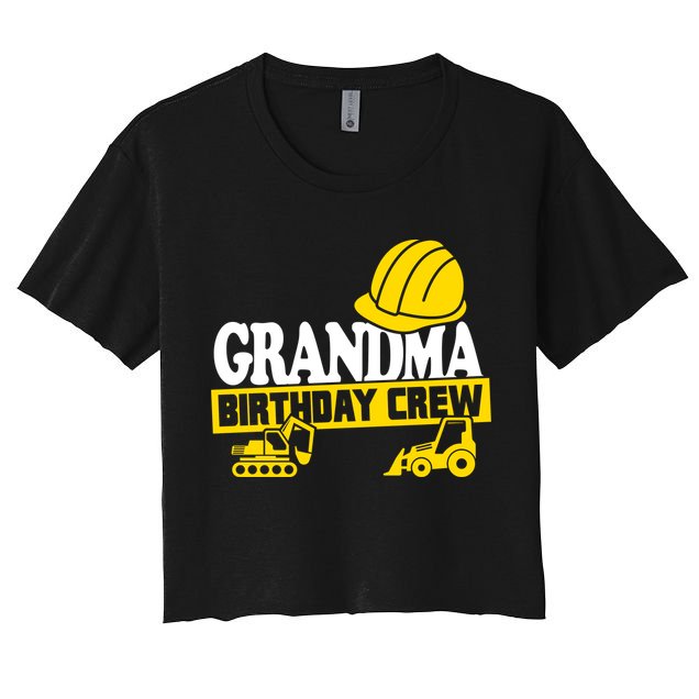 Grandma Birthday Crew Construction Party Crop Top