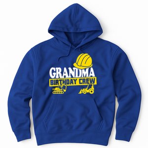 Grandma Birthday Crew Construction Party Hoodie