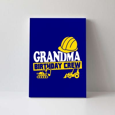 Grandma Birthday Crew Construction Party Canvas