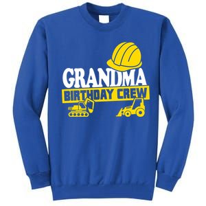 Grandma Birthday Crew Construction Party Tall Sweatshirt