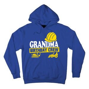 Grandma Birthday Crew Construction Party Tall Hoodie