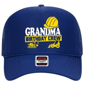 Grandma Birthday Crew Construction Party High Crown Mesh Back Trucker Hat