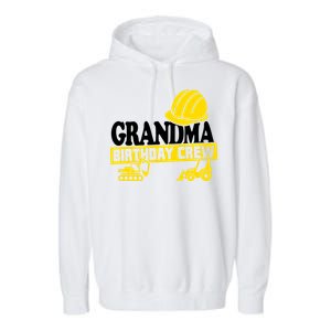 Grandma Birthday Crew Construction Party Garment-Dyed Fleece Hoodie