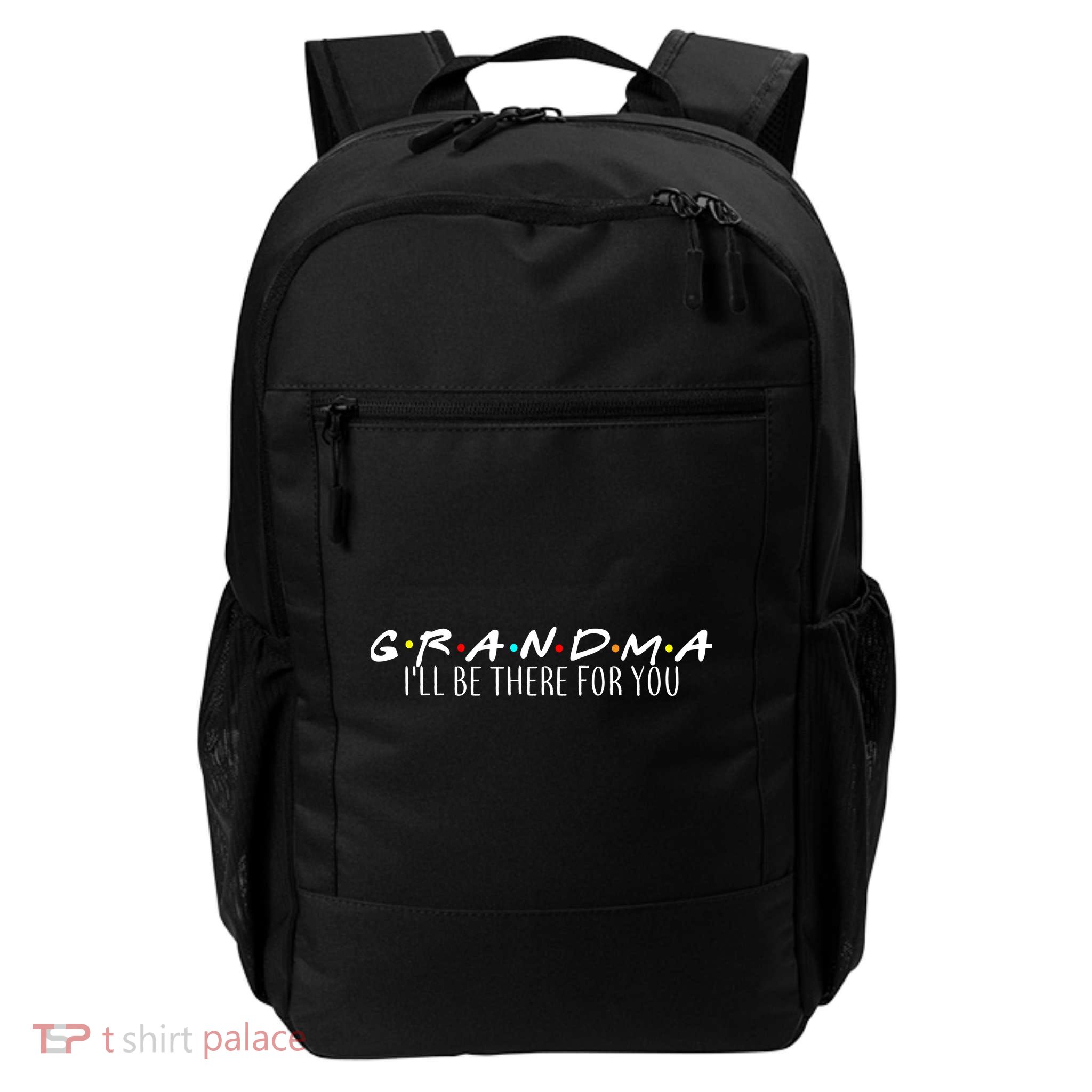 Grandma I'll Be There For You Backpack