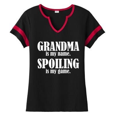 Grandma Is My Name Spoiling Is My Game Ladies Halftime Notch Neck Tee