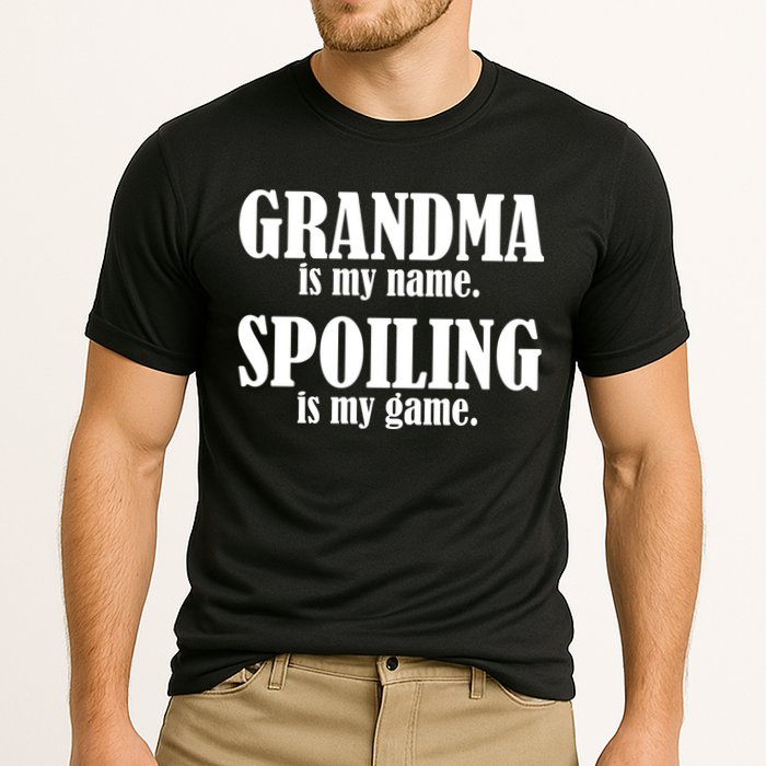 Grandma Is My Name Spoiling Is My Game Performance Shirt