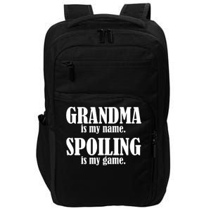 Grandma Is My Name Spoiling Is My Game Impact Tech Backpack