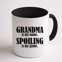 Grandma Is My Name Spoiling Is My Game Mug