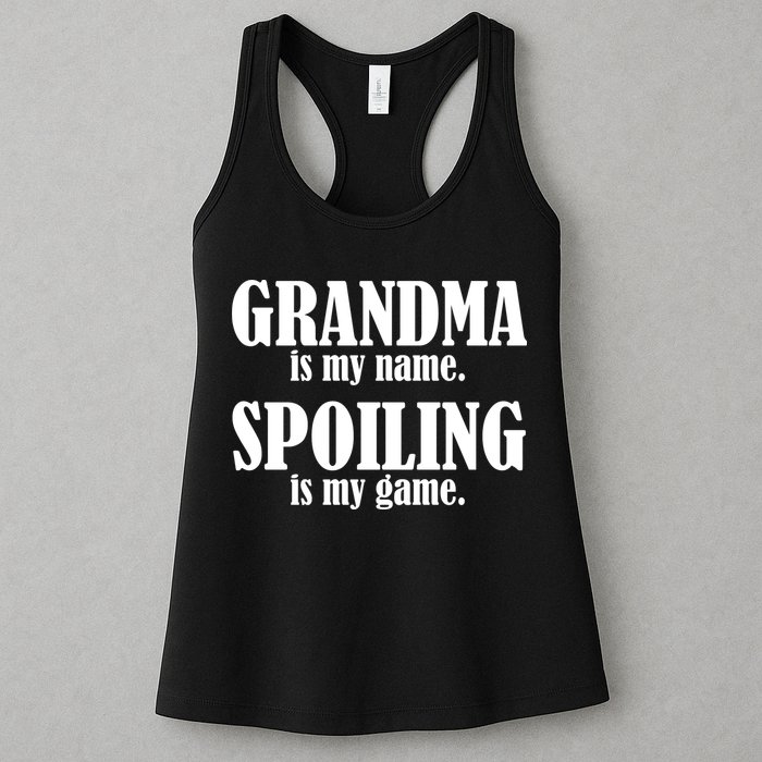Grandma Is My Name Spoiling Is My Game Womens Tank Top