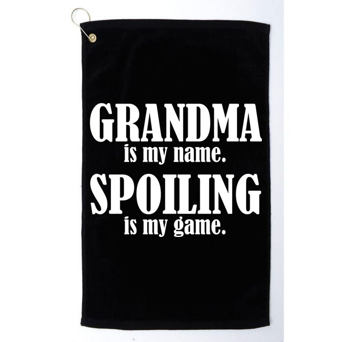 Grandma Is My Name Spoiling Is My Game Golf Towel