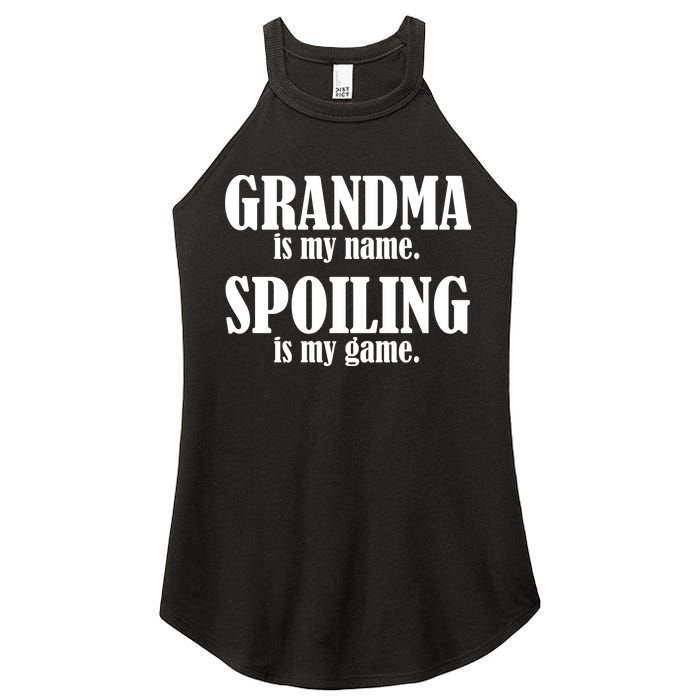 Grandma Is My Name Spoiling Is My Game Women's Perfect Tri Rocker Tank