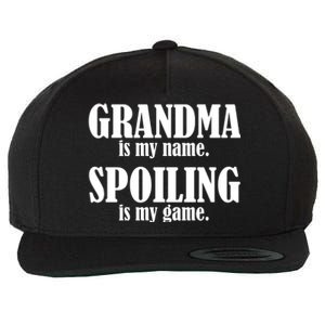 Grandma Is My Name Spoiling Is My Game Wool Snapback Cap