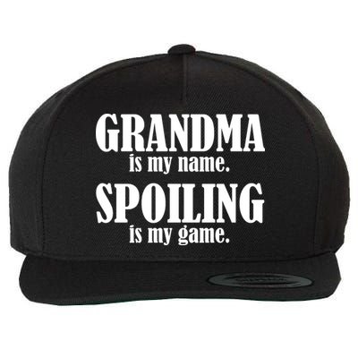 Grandma Is My Name Spoiling Is My Game Wool Snapback Cap