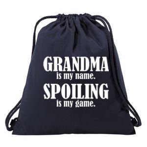 Grandma Is My Name Spoiling Is My Game Drawstring Bag