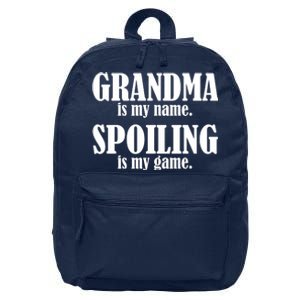 Grandma Is My Name Spoiling Is My Game 16 in Basic Backpack