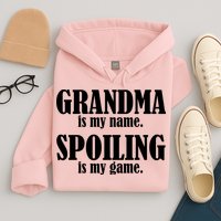Grandma Is My Name Spoiling Is My Game Hoodie
