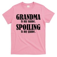 Grandma Is My Name Spoiling Is My Game T-Shirt