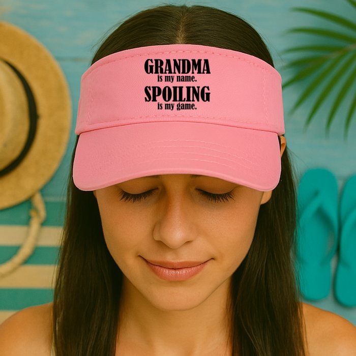 Grandma Is My Name Spoiling Is My Game Visor