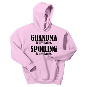 Grandma Is My Name Spoiling Is My Game Kids Hoodie