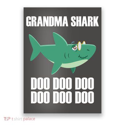 Grandma Shark Doo Poster