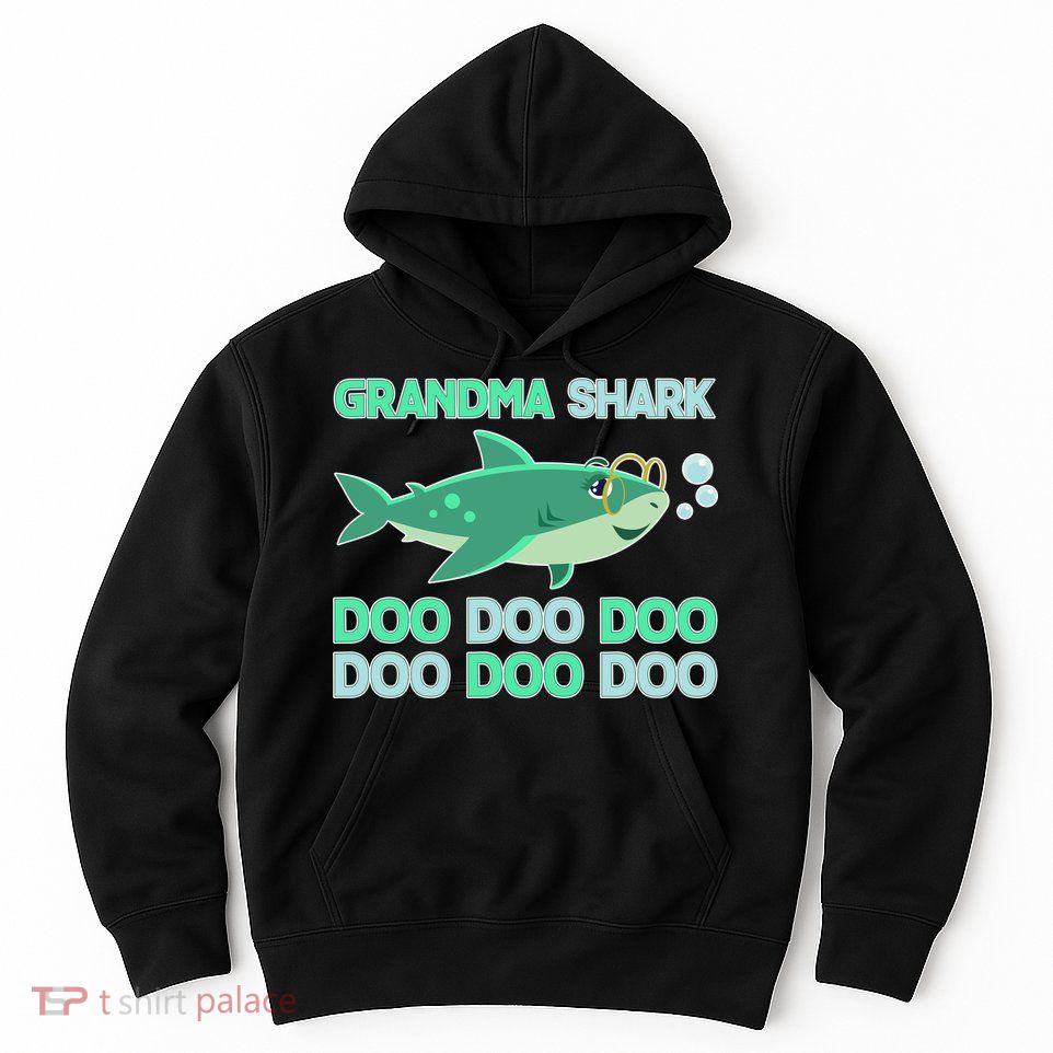 Grandma Shark Doo Doo Doo Hoodie