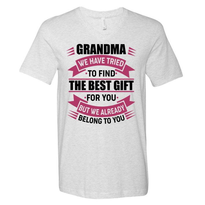 Grandma The Best Gift For You V-Neck T-Shirt