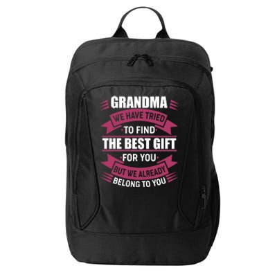 Grandma The Best Gift For You City Backpack