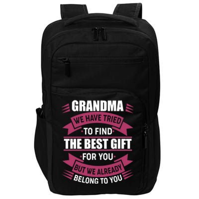 Grandma The Best Gift For You Impact Tech Backpack