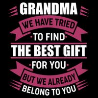 Grandma The Best Gift For You Bag