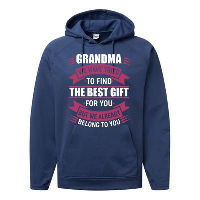 Grandma The Best Gift For You Performance Fleece Hoodie