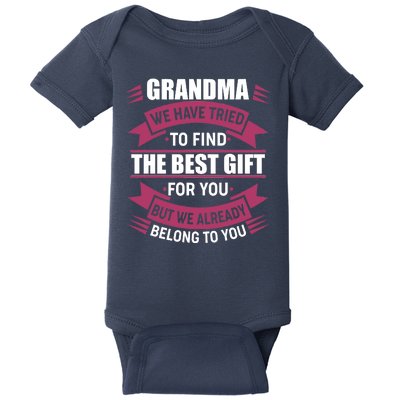 Grandma The Best Gift For You Baby Bodysuit