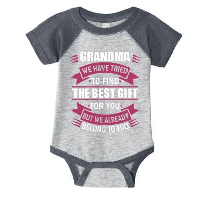 Grandma The Best Gift For You Infant Baby Jersey Bodysuit