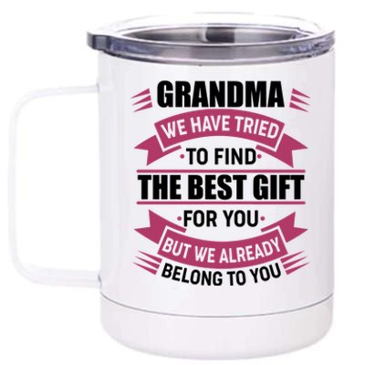 Grandma The Best Gift For You 12 oz Stainless Steel Tumbler Cup