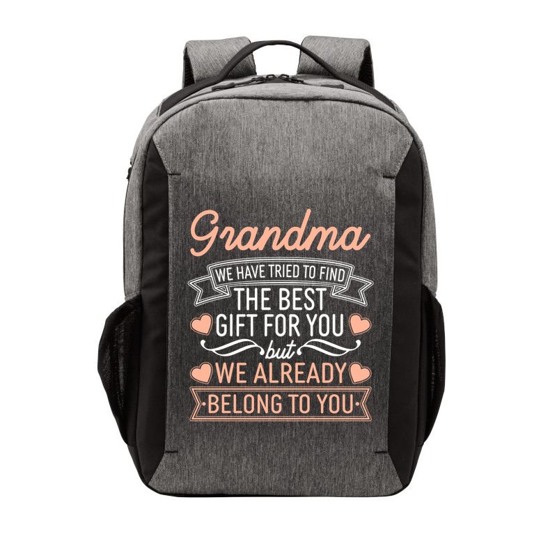 Grandma We Have Tried To Find The Best Gift For You Vector Backpack