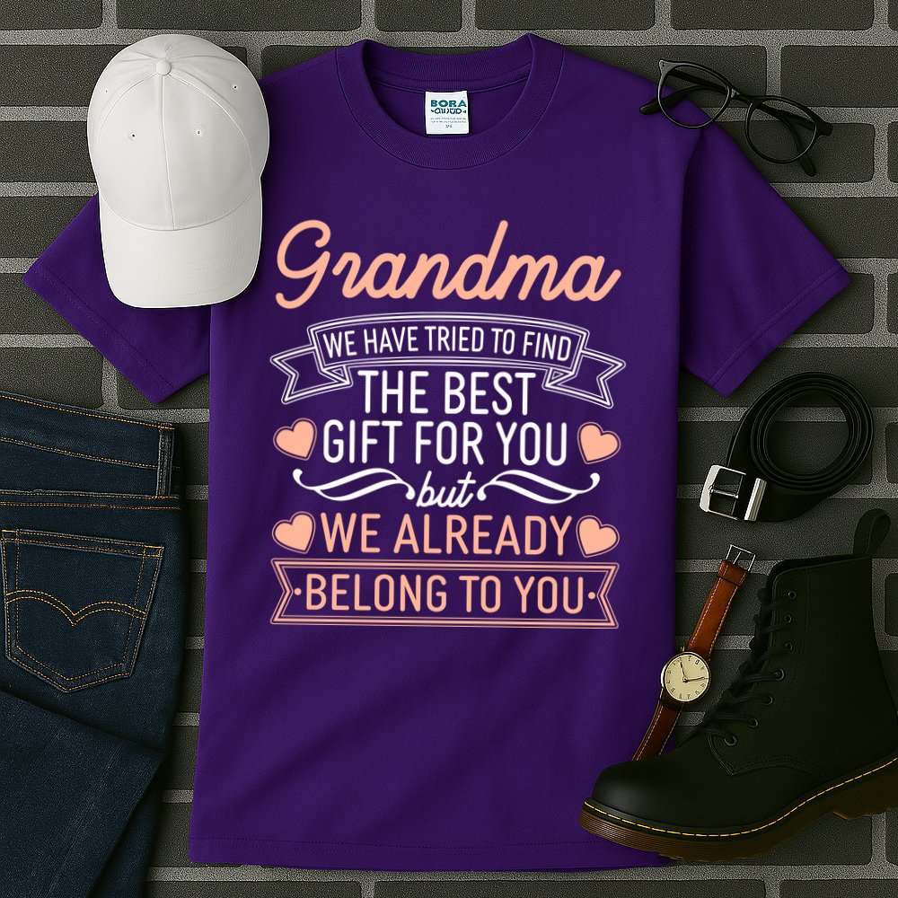 Grandma We Have Tried To Find The Best Gift For You Tall T-Shirt