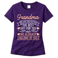 Grandma We Have Tried To Find The Best Gift For You Womens T-Shirt