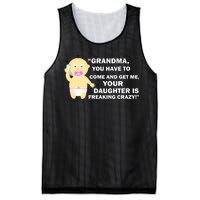 Grandma You Have To Come And Get Me Your Daughter Is Freaking Crazy Mesh Reversible Basketball Jersey Tank