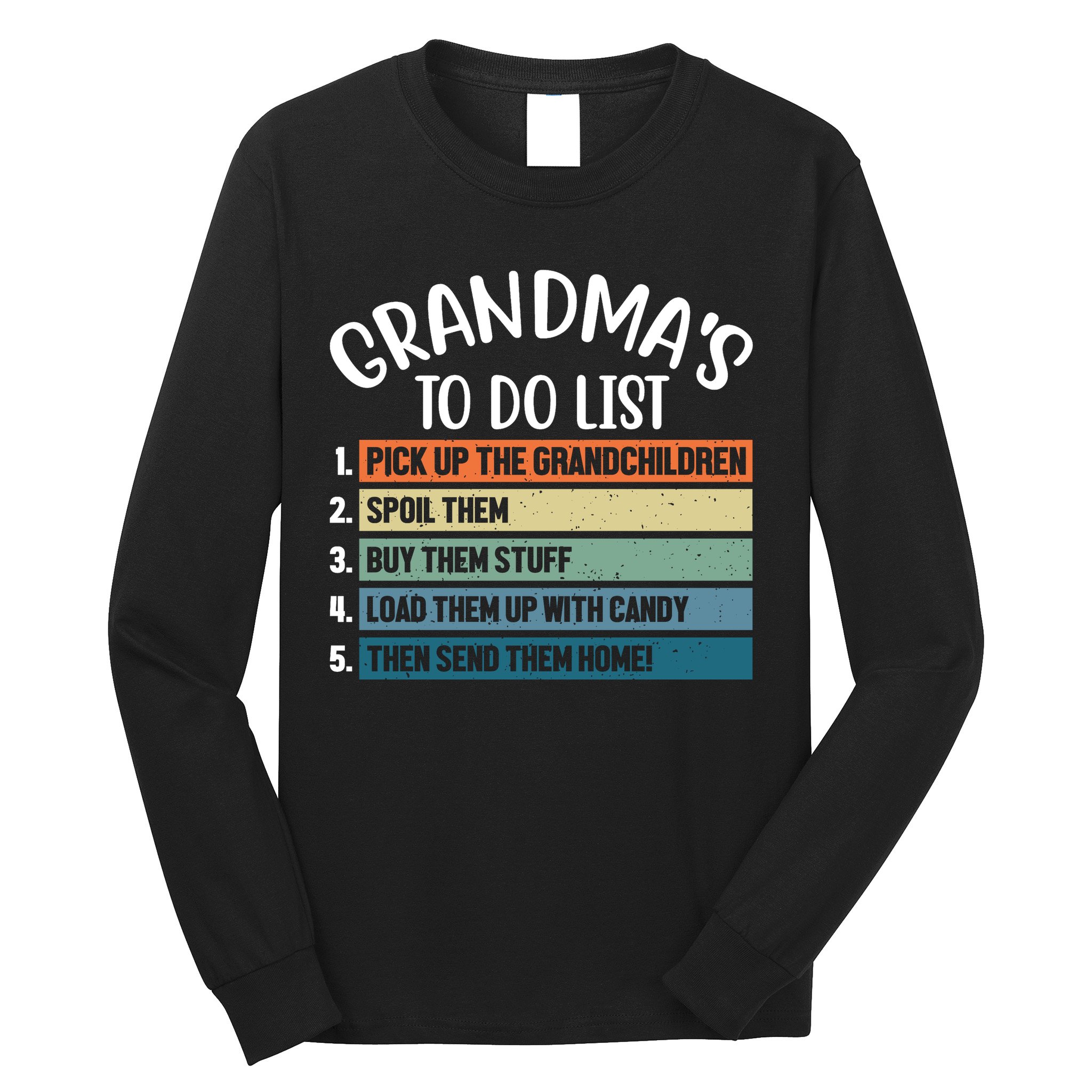 Grandma's To Do List Funny Cute Long Sleeve Shirt