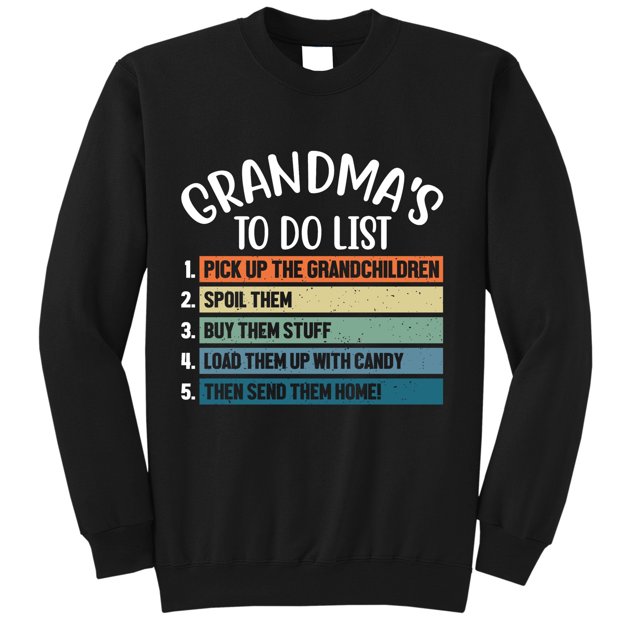 Grandma's To Do List Funny Cute Sweatshirt